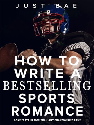 cover image of How to Write a Bestselling Sports Romance